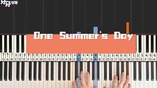 【钢琴】《One Summer's Day》带你回到那个夏天