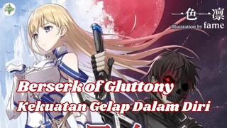 Haruskah Kalian Nonton Berserk of Gluttony?