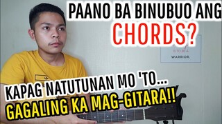 Dapat mong malaman kung PAANO Binubuo ang Chords para humusay ka(Beginners' Lesson)