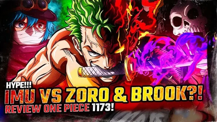 REVIEW ONE PIECE 1173 -  ZORO AKTIFKAN AURA RAJA - ! BROOK LAWAN IMU-SAMA - ! RAHASIA GUNKO TERBONGK