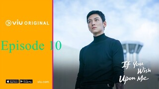 If You Wish Upon Me (2022) episode 10 EngSub