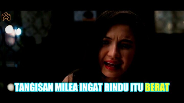 Tangisan Milea Ingat Rindu Itu Berat