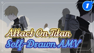 To The Ever Changing World | Attack On Titan Self-Drawn AMV_1