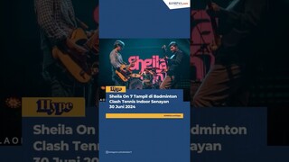 Sheila On 7 Tampil di Badminton Clash Tennis Indoor Senayan 30 Juni 2024 #shorts #sheilaon7