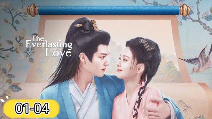 🇨🇳 The Everlasting Love (2023) Mini Drama Episode 1-4 (Eng Sub)