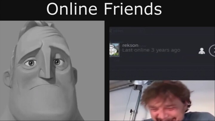mr incredible becoming nostalgic, online friends