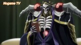 Overlord II (Short Ep 10) - Quyết định của Ains #Overlord