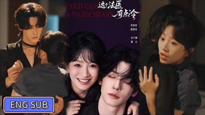 🔥Shen Haonan & Jin Jinxuan - This Forensic Pathologist is a Bit Cold《这个法医有点冷》Eng Sub