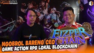 LOKAL PUNYA! ACTION RPG TAPI CUAN? - EIZPER CHAIN | UB NGOBAR EPS 1