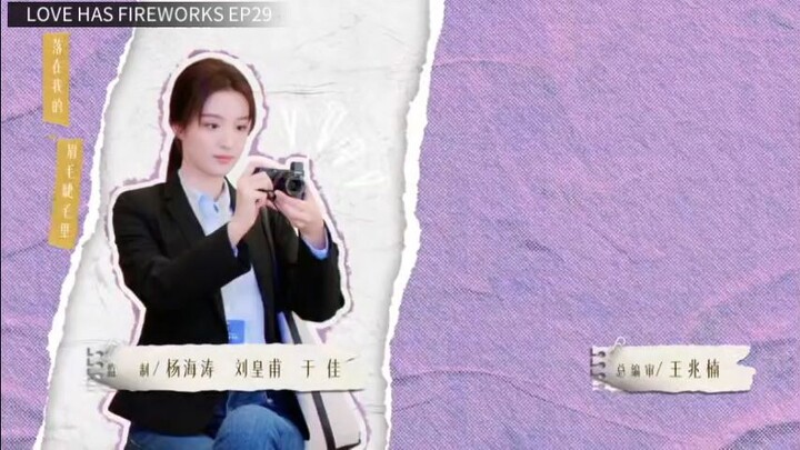 Love has Fireworks Ep29 w/ Eng sub