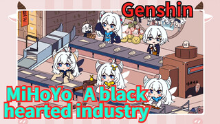 MiHoYo A black-hearted industry