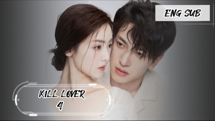 KILL LOVER EP 4