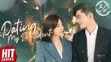 【ENG SUB】💖Dating My President EP36 | Zhang Han, Du Chun, Jing Chao, Huang You Ming | HitSeries