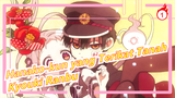 [Hanako-kun yang Terikat Tanah MMD] ❀Just Like A Flash In The Pan❀- Kyouki Ranbu_1