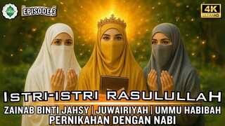 EPD 3 Istri istri Nabi Muhammad SAW Zainab Juwairiyah Ummu Habibah