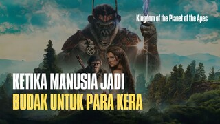 MANUSIA JADI BUDAK KERA - ALUR CERITA FILM KINGDOM OF THE PLANET OF THE APES