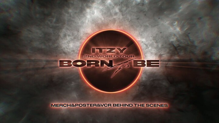 2024 ITZY 'BORN TO BE' Merch, Poster & VCR Behind the Scenes [RAW]