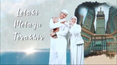 Lelaki Melayu Terakhir EP24
