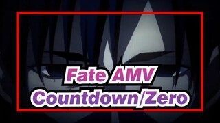 [Fate/AMV] - Countdown/Zero