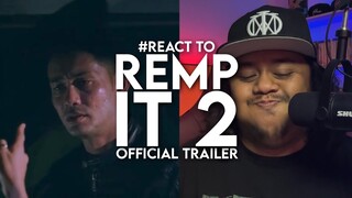 #React to REMP-IT 2 Official Trailer
