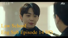 Law School Eng Sub Episode 14 HD