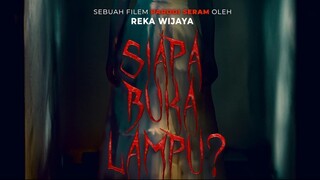 Siapa Buka Lampu – SUBTITLE INDONESIA (2024)