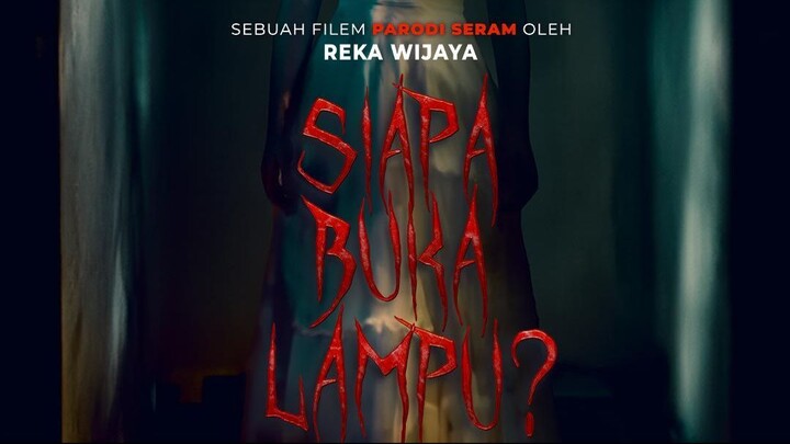 Siapa Buka Lampu – SUBTITLE INDONESIA (2024)