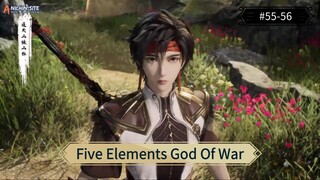 Five Elements God Of War Eps 55-56 Sub Indo