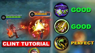 CLINT TUTORIAL & CLINT BEST BUILD | MOBILE LEGENDS