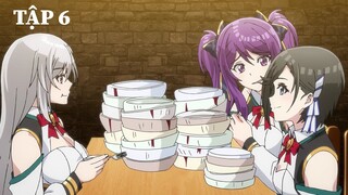 Vua Anh Hùng Chuyển Sinh Thành Nữ Kỵ Sĩ Mạnh Nhất - Tập 6 | Anime Nhà Làm