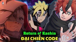 KASHIN KOJI ĐỐI ĐẦU CODE, ĐẠI CHIẾN KARA | BORUTO BLUE VORTEX