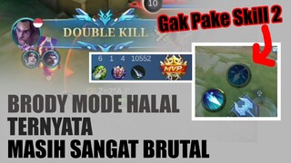 Brody Mode HALAL ternyata Masih Sangat Menakutkan. GAK BUTUH SKILL 2