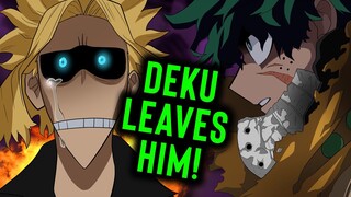 DEKU LEAVES ALL MIGHT! SADDEST CHAPTER YET!? - My Hero Academia