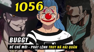 [ Spoiler One Piece 1056 ] Tứ Hoàng Buggy thành lập đế chế mới , Băng Mũ Rơm rời Wano