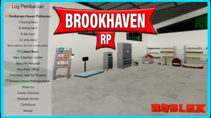 UPDATE BROOKHAVEN 🏡 RP PEMBARUAN HEWAN PELIHARAAN | ROBLOX INDONESIA