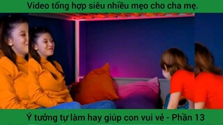 Ý tưởng tự làm hay giúp con vui vẻ - Phần 13