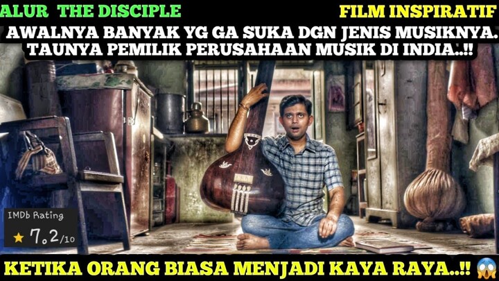 KETIKA ORANG BIASA MENJADI KAYA RAYA - ALUR CERITA FILM INDIA - THE DISCIPLE