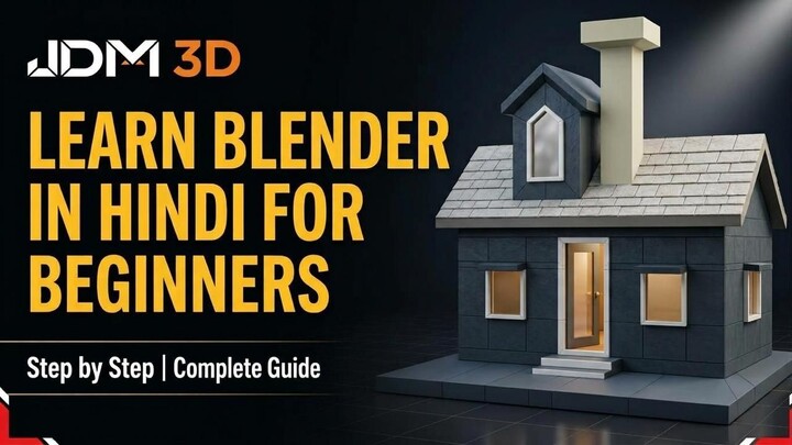 Learn Blender in Hindi | House Modeling for Beginners