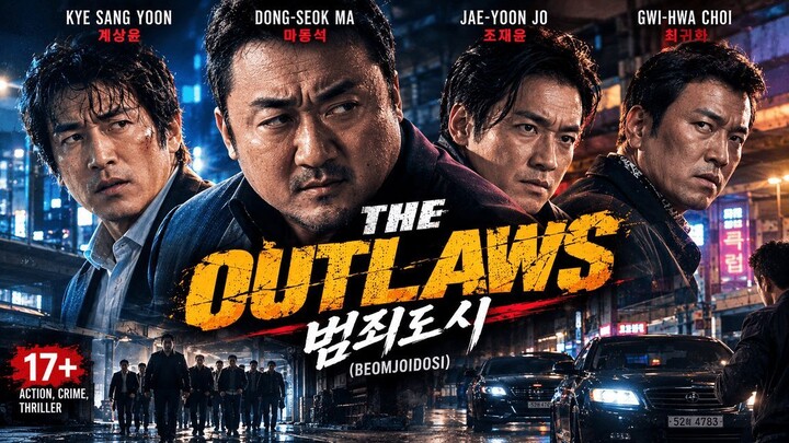 The Outlaws (Beomjoidosi) (2017) 17+