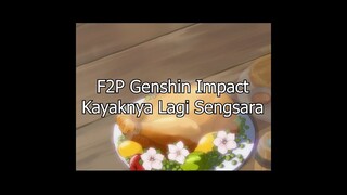 F2P KAYAKNYA LAGI SENGSARA! #shorts #genshinimpact