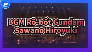 [Rô-bốt Gundam][Sawano Hiroyuki]MOBILE SUIT→Rô-bốt Gundam(live)_2