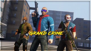 GRAND CRIME GANGSTER (FIRST LOOK) ANDROID / IOS GAMEPLAY