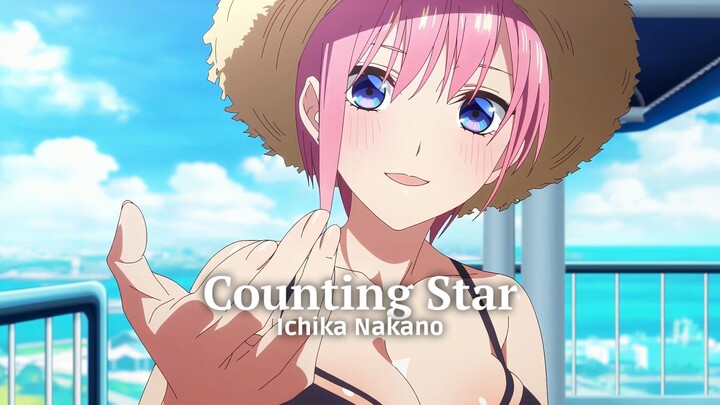 Counting Star | Ichika Nakano「Edit/AMV」Gotoubun no Hanoyome Alight Motion Edit