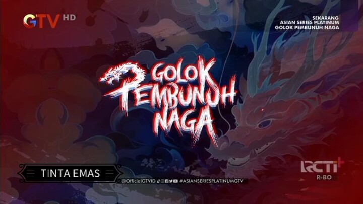 Golok pembunuh naga episode 1 bahasa Indonesia
