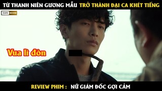 Từ thanh niên gương mẫu trở thành đại ca khét tiếng - Review phim Hay