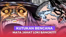 BANGKITNYA MATA IBLIS LOKI!!! - Spoiler 1153