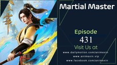 Martial Master Episode 431 English Sub