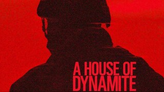A House of Dynamite