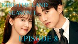 King The Land 2023 S01 EPISODE 8 ENG SUB