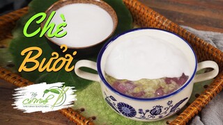 Hướng Dẫn Nấu Chè Bưởi Với Cốm Tươi Giòn Ngon Đẹp Mắt (Grapefruit Sweet Soup) | Bếp Cô Minh Tập 167
